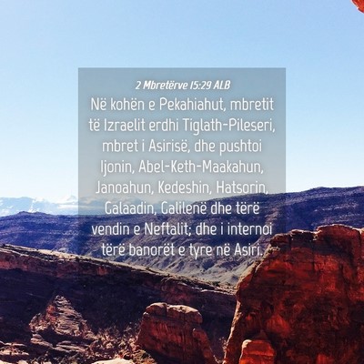Picture 04 - 2 Mbretërve 15:29 ALB - Në kohën e Pekahiahut, mbretit të Izraelit - Bible Verse Picture