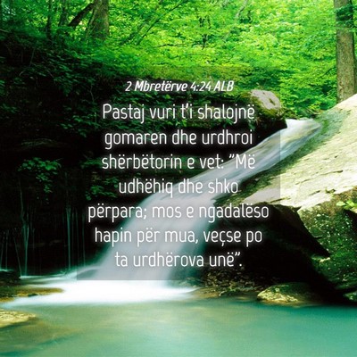 Picture 04 - 2 Mbretërve 4:24 ALB - Pastaj vuri t’i shalojnë gomaren dhe urdhroi - Bible Verse Picture
