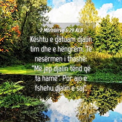 Picture 04 - 2 Mbretërve 6:29 ALB - Kështu e gatuam djalin tim dhe e hëngrëm. Të - Bible Verse Picture