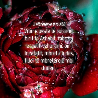 Picture 04 - 2 Mbretërve 8:16 ALB - Vitin e pestë të Joramit, birit të Ashabit, - Bible Verse Picture