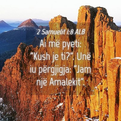 Picture 04 - 2 Samuelit 1:8 ALB - Ai më pyeti: 