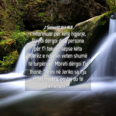 Picture 04 - 2 Samuelit 10:5 ALB - I informuar për këtë ngjarje, Davidi dërgoi - Bible Verse Picture