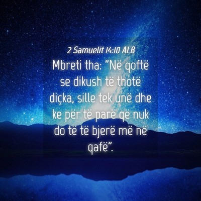 Picture 04 - 2 Samuelit 14:10 ALB - Mbreti tha: 