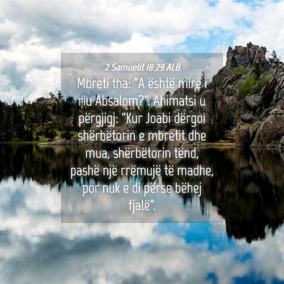 Picture 04 - 2 Samuelit 18:29 ALB - Mbreti tha: 