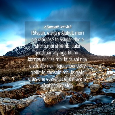 Picture 04 - 2 Samuelit 21:10 ALB - Ritspah, e bija e Ajahut, mori një mbulesë të - Bible Verse Picture