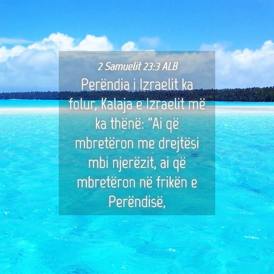 Picture 04 - 2 Samuelit 23:3 ALB - Perëndia i Izraelit ka folur, Kalaja e Izraelit - Bible Verse Picture