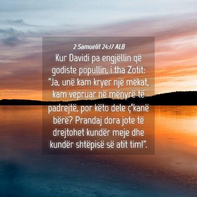 Picture 04 - 2 Samuelit 24:17 ALB - Kur Davidi pa engjëllin që godiste popullin, i - Bible Verse Picture