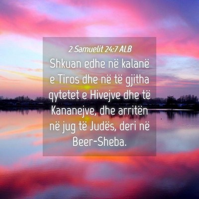 Picture 04 - 2 Samuelit 24:7 ALB - Shkuan edhe në kalanë e Tiros dhe në të - Bible Verse Picture