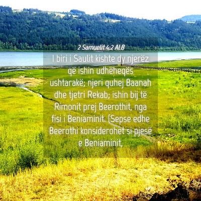 Picture 04 - 2 Samuelit 4:2 ALB - I biri i Saulit kishte dy njerëz që ishin - Bible Verse Picture