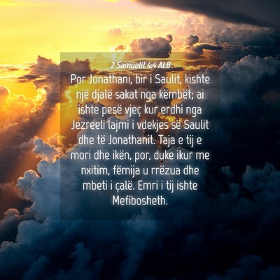 Picture 04 - 2 Samuelit 4:4 ALB - Por Jonathani, bir i Saulit, kishte një djalë - Bible Verse Picture