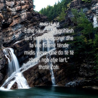 Picture 04 - Abdia 1:4 ALB - Edhe sikur ti të ngrihesh lart si një - Bible Verse Picture