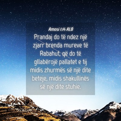 Picture 04 - Amosi 1:14 ALB - Prandaj do të ndez një zjarr brenda mureve të - Bible Verse Picture