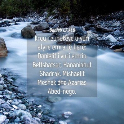 Picture 04 - Danieli 1:7 ALB - Kreu i eunukëve u vuri atyre emra të tjerë: - Bible Verse Picture