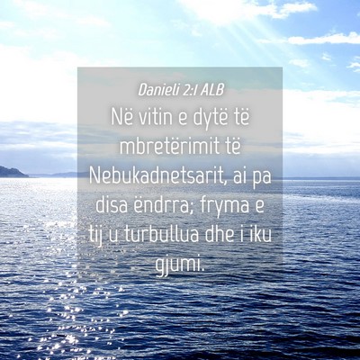Picture 04 - Danieli 2:1 ALB - Në vitin e dytë të mbretërimit të - Bible Verse Picture