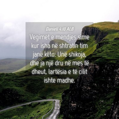 Picture 04 - Danieli 4:10 ALB - Vegimet e mendjes sime kur isha në shtratin tim - Bible Verse Picture