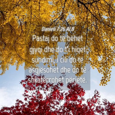 Picture 04 - Danieli 7:26 ALB - Pastaj do të bëhet gjyqi dhe do t’i hiqet - Bible Verse Picture