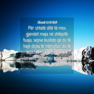 Picture 04 - Eksodi 12:19 ALB - Për shtatë ditë të mos gjendet maja në - Bible Verse Picture