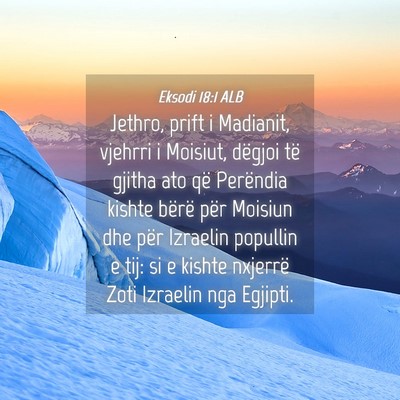 Picture 04 - Eksodi 18:1 ALB - Jethro, prift i Madianit, vjehrri i Moisiut, - Bible Verse Picture