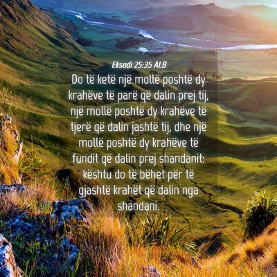 Picture 04 - Eksodi 25:35 ALB - Do të ketë një mollë poshtë dy krahëve të - Bible Verse Picture