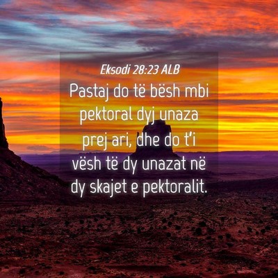 Picture 04 - Eksodi 28:23 ALB - Pastaj do të bësh mbi pektoral dyj unaza prej - Bible Verse Picture