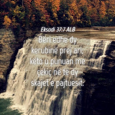 Picture 04 - Eksodi 37:7 ALB - Bëri edhe dy kerubinë prej ari; këto u punuan - Bible Verse Picture
