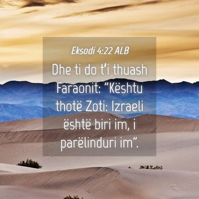 Picture 04 - Eksodi 4:22 ALB - Dhe ti do t’i thuash Faraonit: 