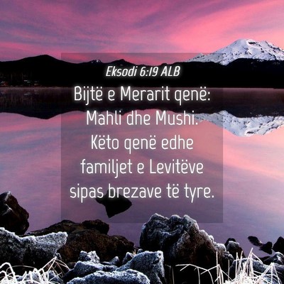 Picture 04 - Eksodi 6:19 ALB - Bijtë e Merarit qenë: Mahli dhe Mushi. Këto - Bible Verse Picture