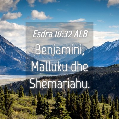 Picture 04 - Esdra 10:32 ALB - Beniamini, Malluku dhe - Bible Verse Picture