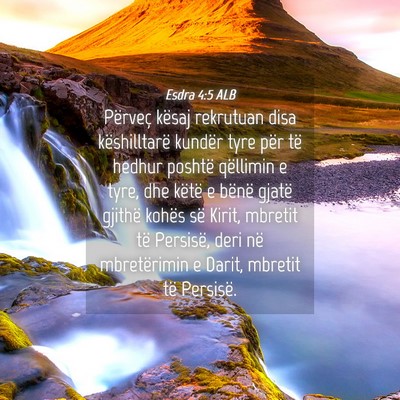 Picture 04 - Esdra 4:5 ALB - Përveç kësaj rekrutuan disa këshilltarë - Bible Verse Picture
