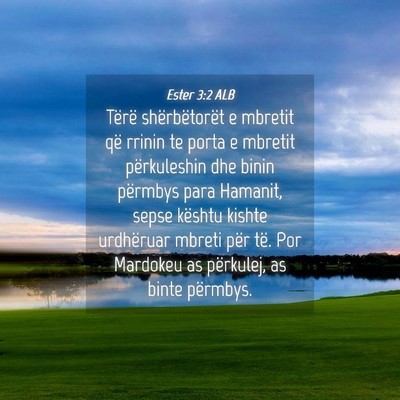 Picture 04 - Ester 3:2 ALB - Tërë shërbëtorët e mbretit që rrinin te - Bible Verse Picture