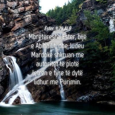 Picture 04 - Ester 9:29 ALB - Mbretëresha Ester, bijë e Abihailit, dhe Judeu - Bible Verse Picture