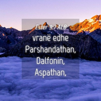 Picture 04 - Ester 9:7 ALB - vranë edhe Parshandathan, Dalfonin, - Bible Verse Picture