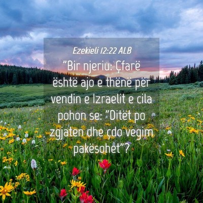 Picture 04 - Ezekieli 12:22 ALB - 