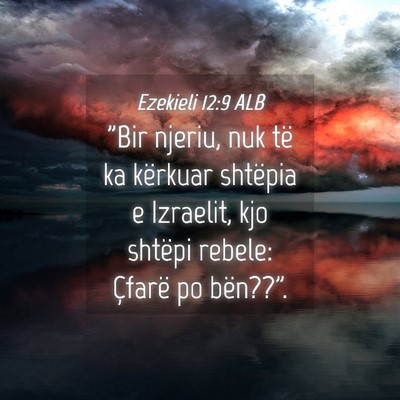 Picture 04 - Ezekieli 12:9 ALB - 