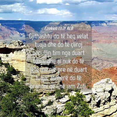 Picture 04 - Ezekieli 13:21 ALB - Gjithashtu do të heq velat tuaja dhe do të - Bible Verse Picture