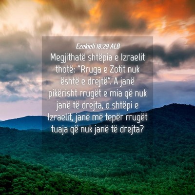 Picture 04 - Ezekieli 18:29 ALB - Megjithatë shtëpia e Izraelit thotë: 