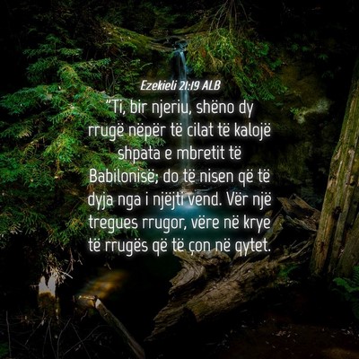 Picture 04 - Ezekieli 21:19 ALB - 