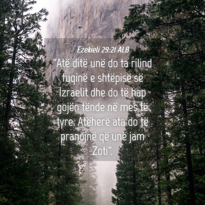 Picture 04 - Ezekieli 29:21 ALB - 