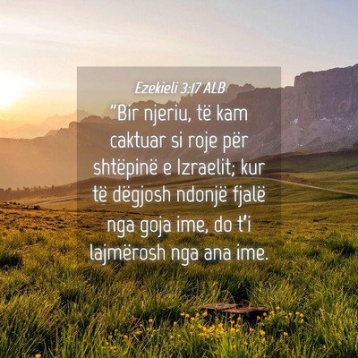 Picture 04 - Ezekieli 3:17 ALB - 