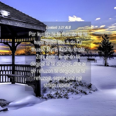 Picture 04 - Ezekieli 3:27 ALB - Por kur do të të flas, do të të hapë gojën - Bible Verse Picture