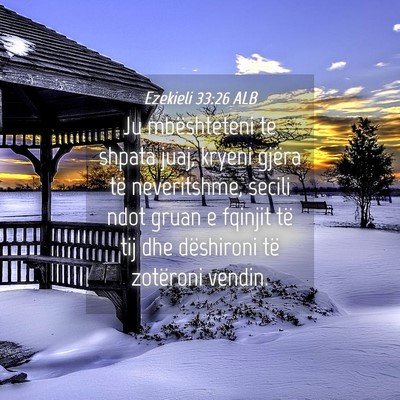 Picture 04 - Ezekieli 33:26 ALB - Ju mbështeteni te shpata juaj, kryeni gjëra të - Bible Verse Picture
