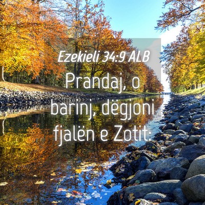 Picture 04 - Ezekieli 34:9 ALB - Prandaj, o barinj, dëgjoni fjalën e - Bible Verse Picture