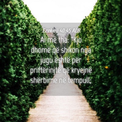 Picture 04 - Ezekieli 40:45 ALB - Ai më tha: 