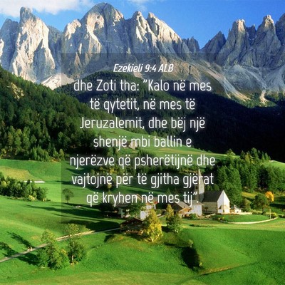 Picture 04 - Ezekieli 9:4 ALB - dhe Zoti tha: 
