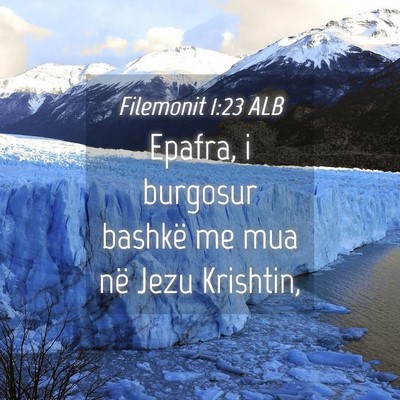 Picture 04 - Filemonit 1:23 ALB - Epafra, i burgosur bashkë me mua në Jezu - Bible Verse Picture