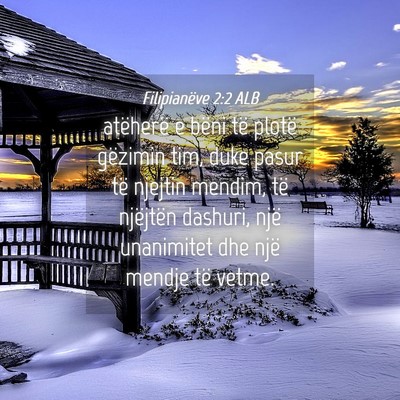 Picture 04 - Filipianëve 2:2 ALB - atëherë e bëni të plotë gëzimin tim, duke - Bible Verse Picture