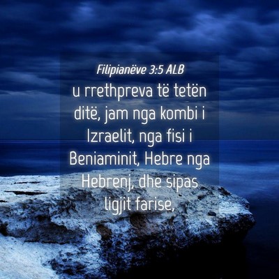 Picture 04 - Filipianëve 3:5 ALB - u rrethpreva të tetën ditë, jam nga kombi i - Bible Verse Picture