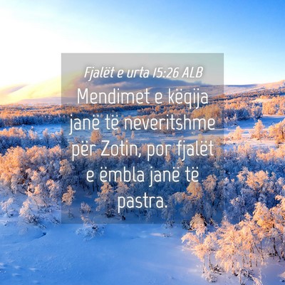 Picture 04 - Fjalët e urta 15:26 ALB - Mendimet e këqija janë të neveritshme për - Bible Verse Picture
