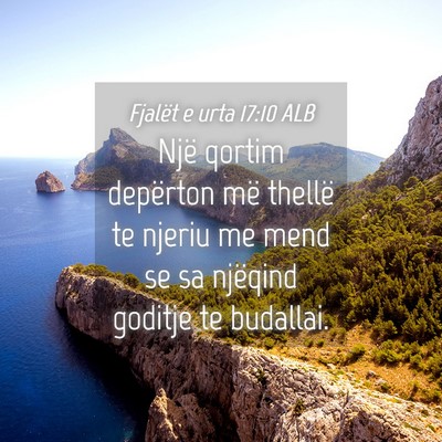 Picture 04 - Fjalët e urta 17:10 ALB - Një qortim depërton më thellë te njeriu me - Bible Verse Picture