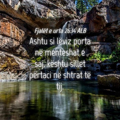 Picture 04 - Fjalët e urta 26:14 ALB - Ashtu si lëviz porta në menteshat e saj, - Bible Verse Picture